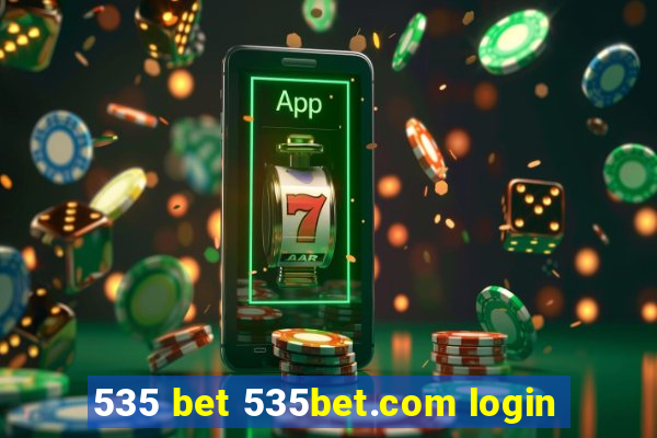535 bet 535bet.com login