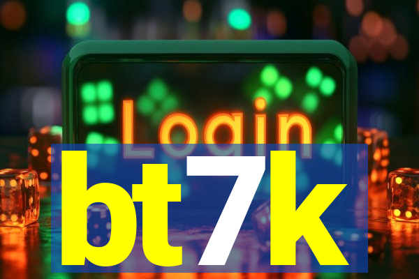 bt7k