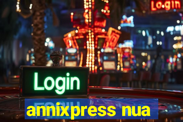 annixpress nua