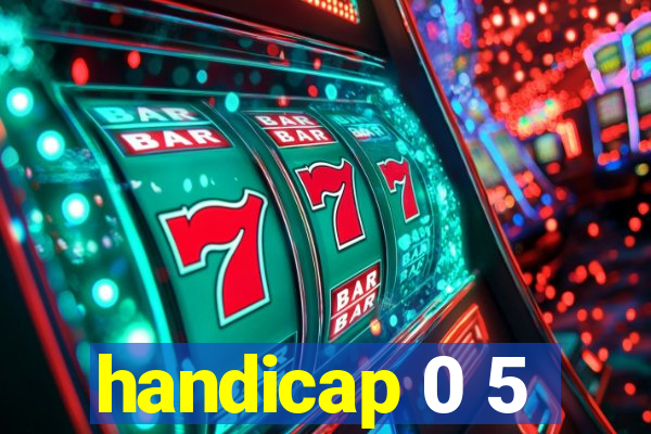 handicap 0 5