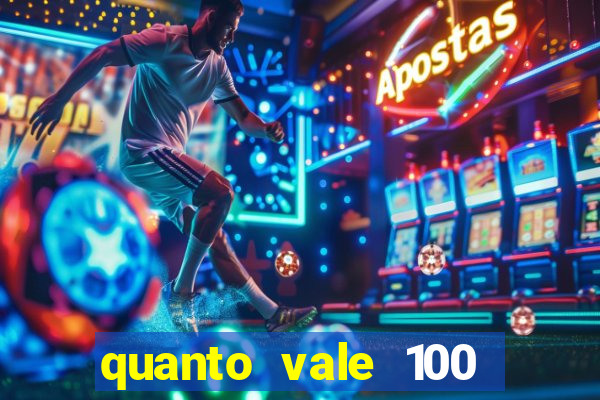 quanto vale 100 pesos em real