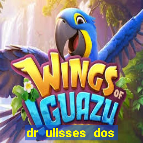 dr ulisses dos santos ortopedista