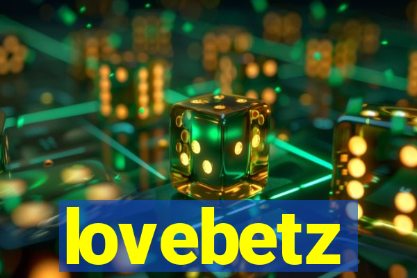 lovebetz