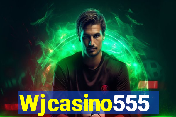 Wjcasino555