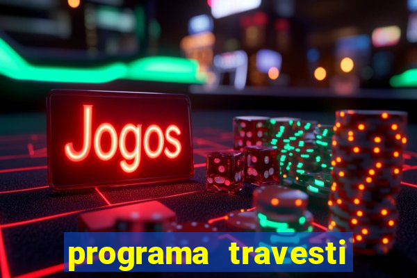 programa travesti baixada fluminense