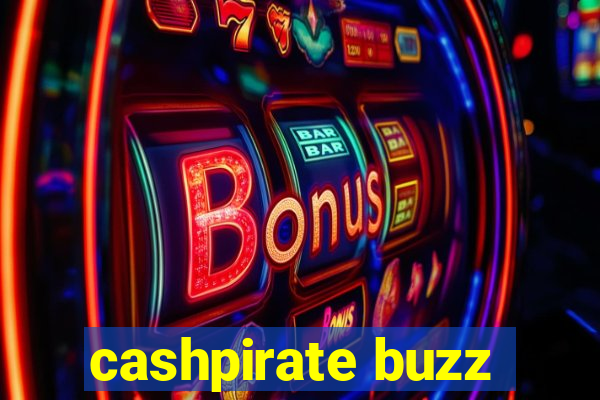 cashpirate buzz