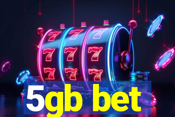 5gb bet