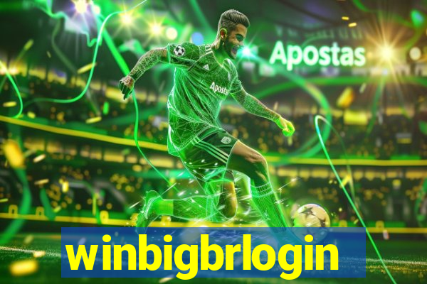 winbigbrlogin