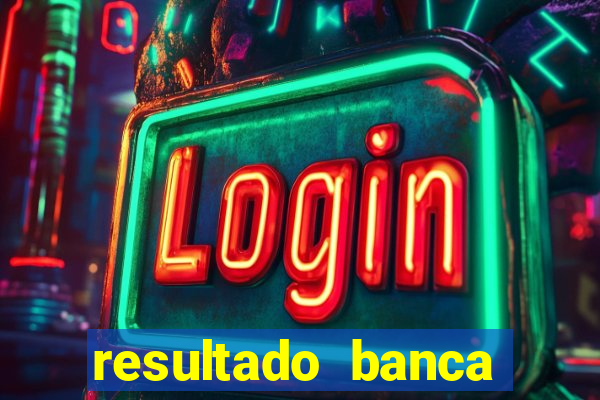 resultado banca sonho real