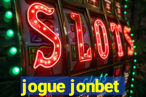 jogue jonbet