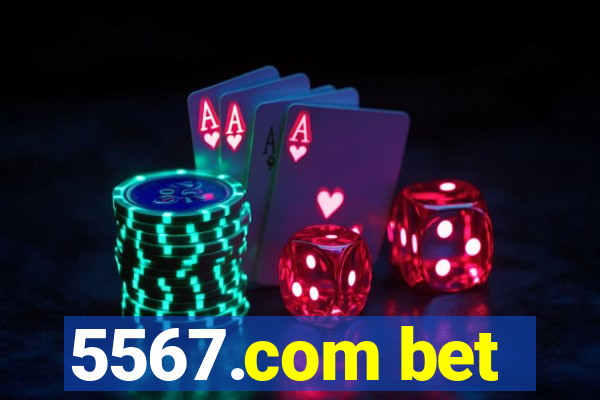 5567.com bet