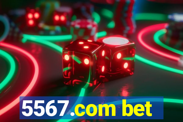 5567.com bet