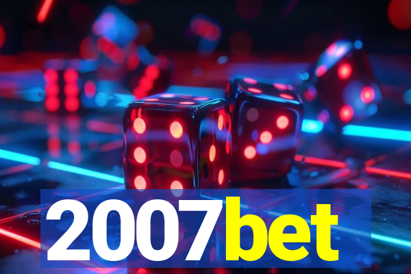 2007bet
