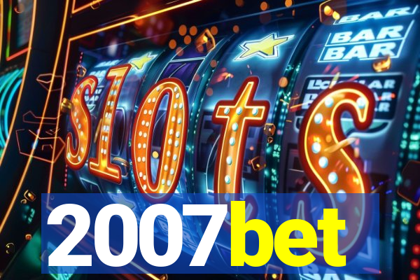 2007bet