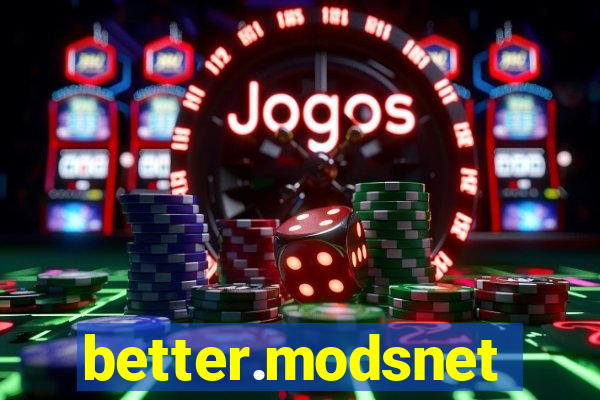 better.modsnet