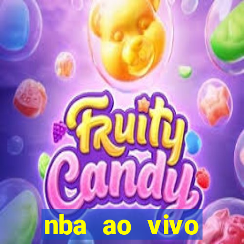 nba ao vivo grátis celular