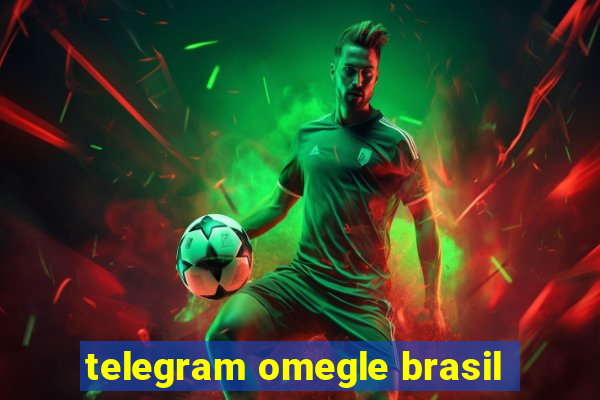 telegram omegle brasil