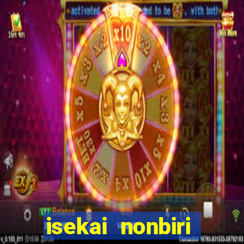 isekai nonbiri nouka completo dublado