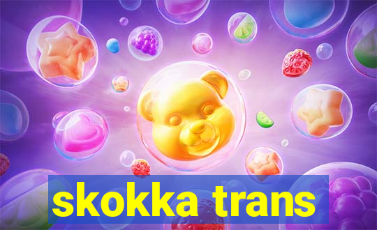skokka trans