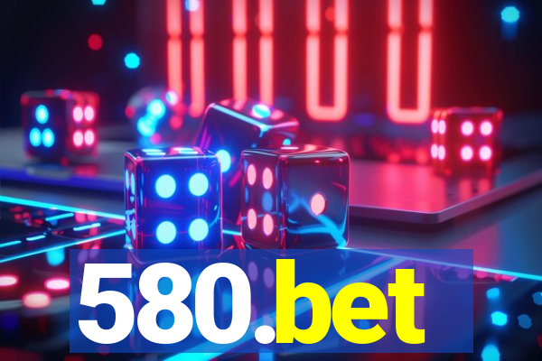 580.bet