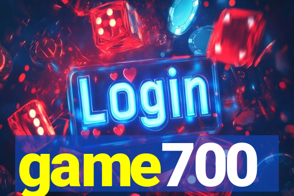 game700