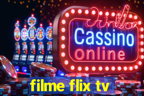 filme flix tv