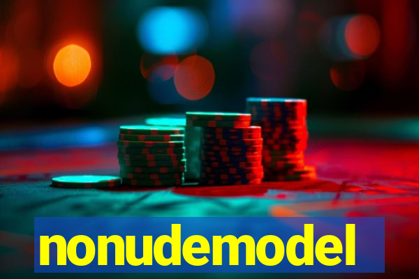 nonudemodel