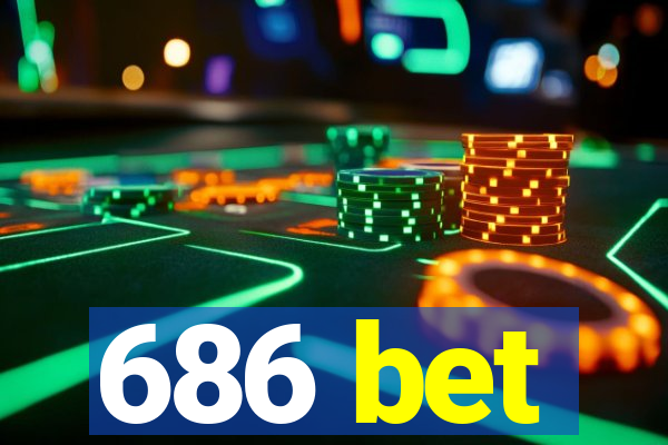686 bet