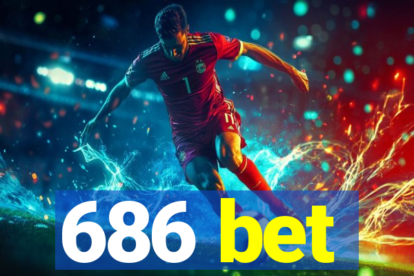 686 bet