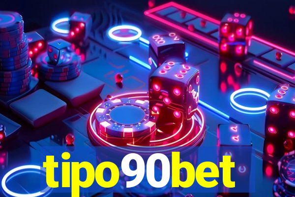 tipo90bet