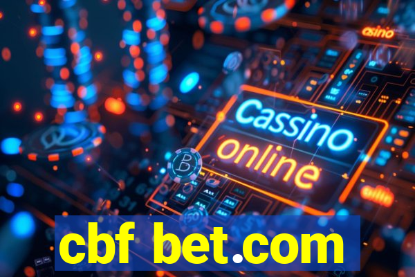 cbf bet.com