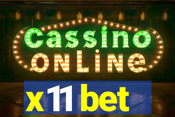 x11 bet