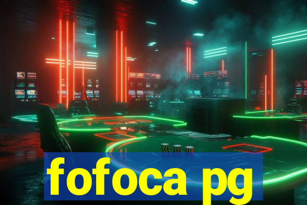 fofoca pg
