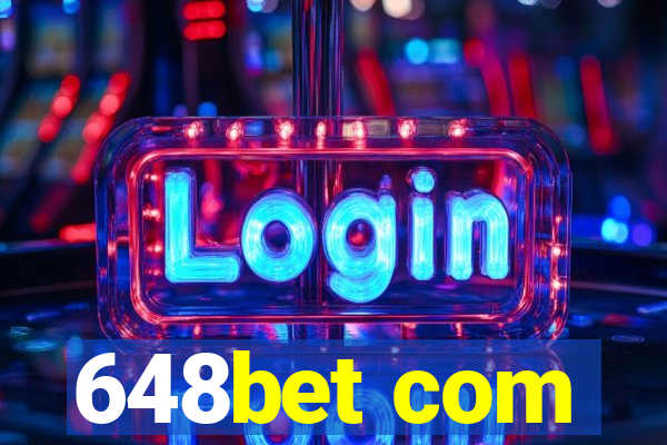 648bet com