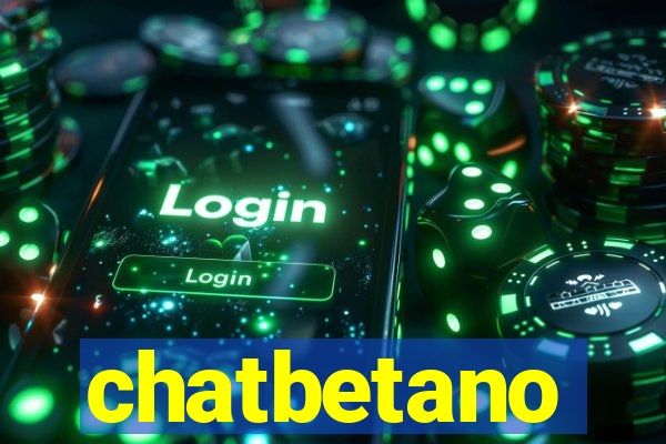 chatbetano