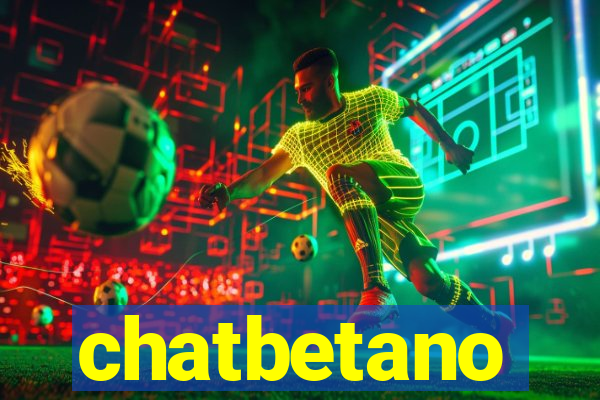 chatbetano