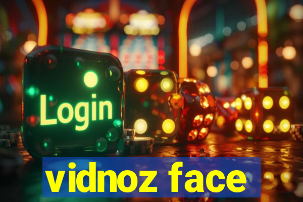 vidnoz face