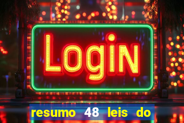 resumo 48 leis do poder pdf