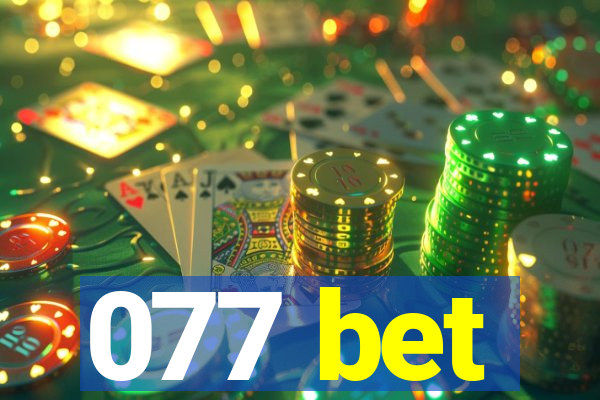 077 bet
