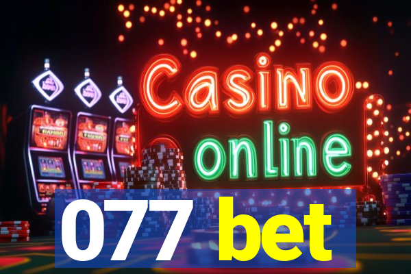 077 bet