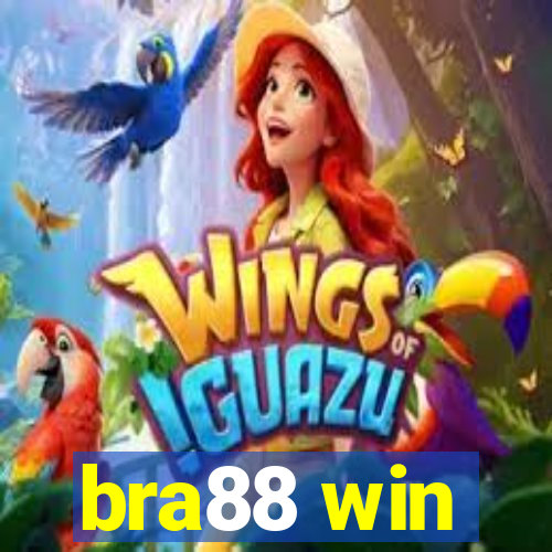 bra88 win