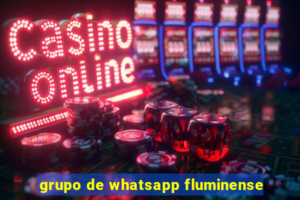 grupo de whatsapp fluminense