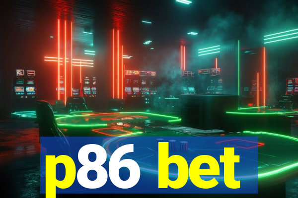 p86 bet