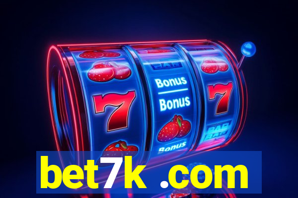 bet7k .com