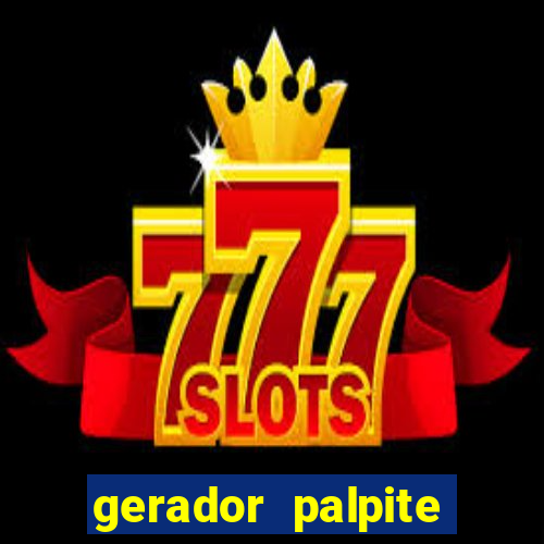 gerador palpite mega-sena hoje