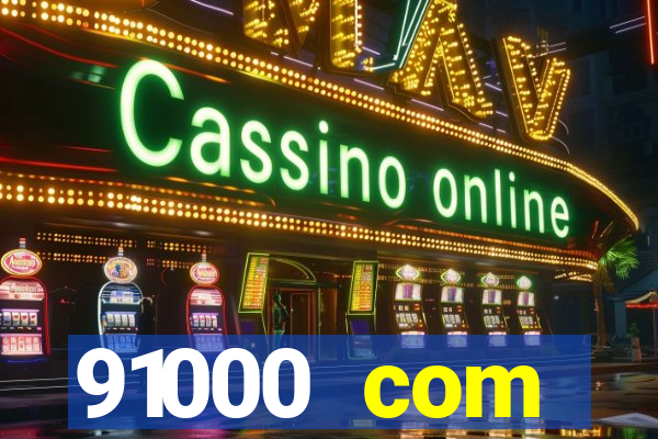 91000 com plataforma de jogos