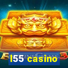 l55 casino