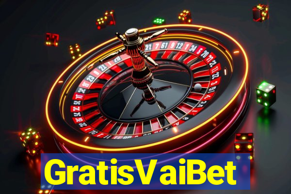 GratisVaiBet