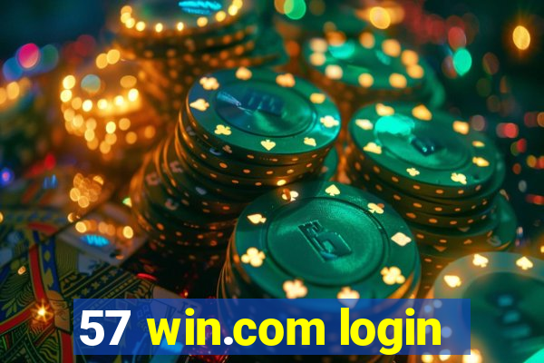 57 win.com login