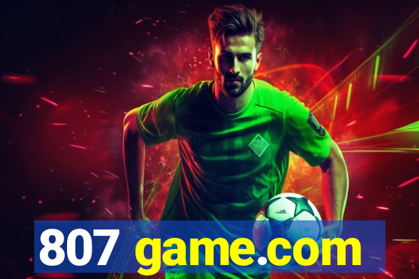 807 game.com